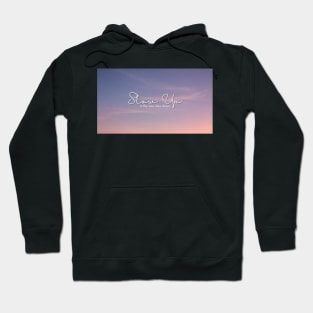 Slow Up is the new Slow Down 016 Hoodie
